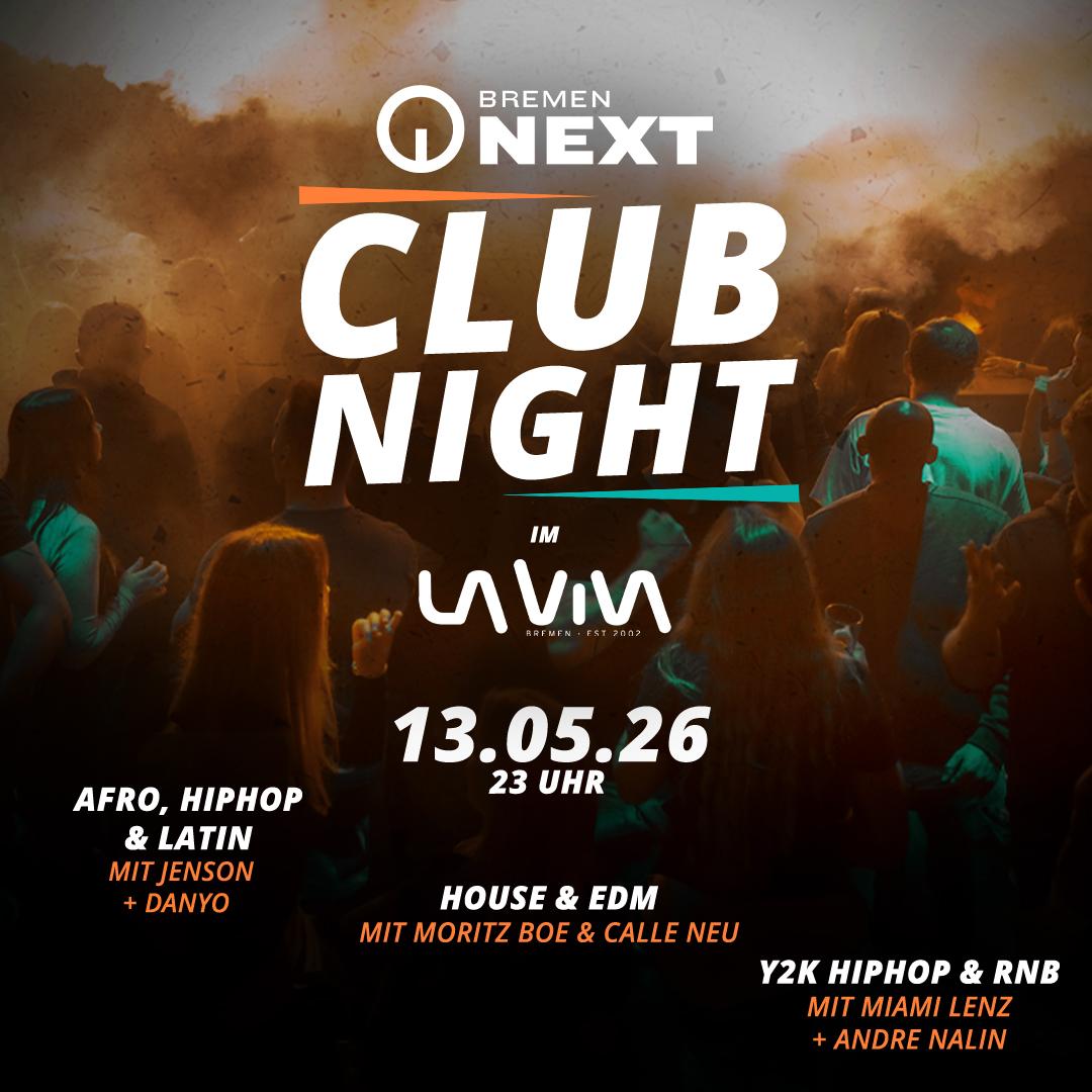 Club Night poster with a crowded dance floor, Bremen Next logo, date 13.05.26 at 23 Uhr, and three genre lineups: Afro/HipHop/Latin, House/EDM, Y2K HipHop & RnB, including DJs listed in orange text.